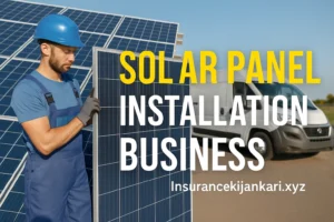 Solar Panel Installation Business