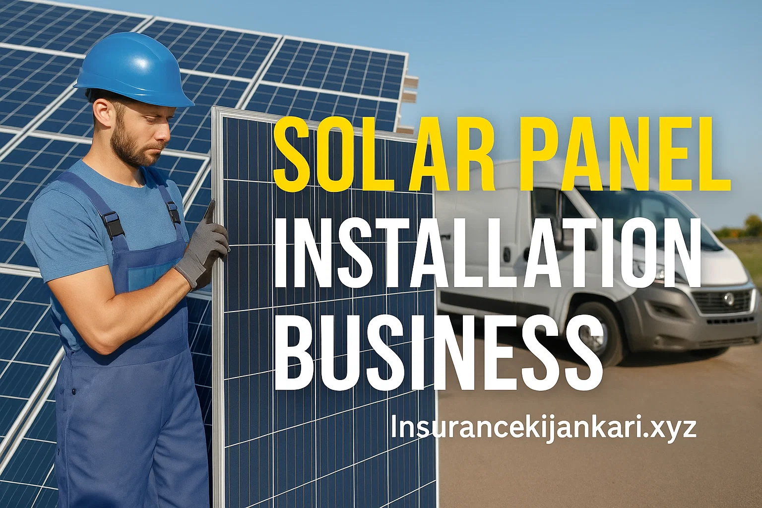 Solar Panel Installation Business