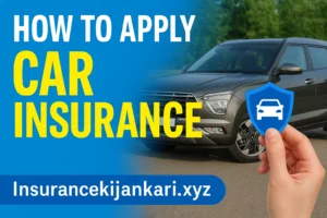 How to Apply car insurance