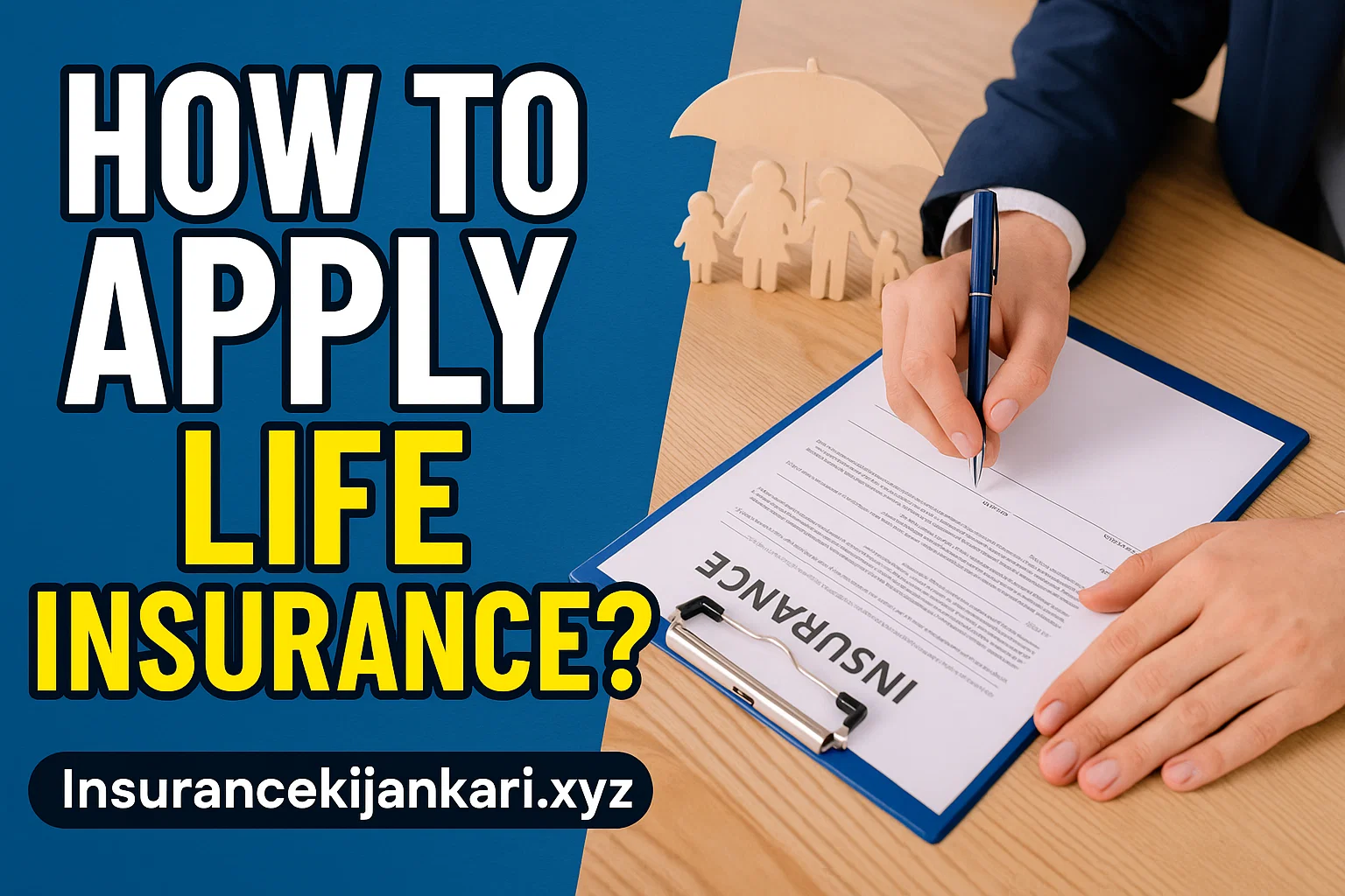 how to apply life insurance?