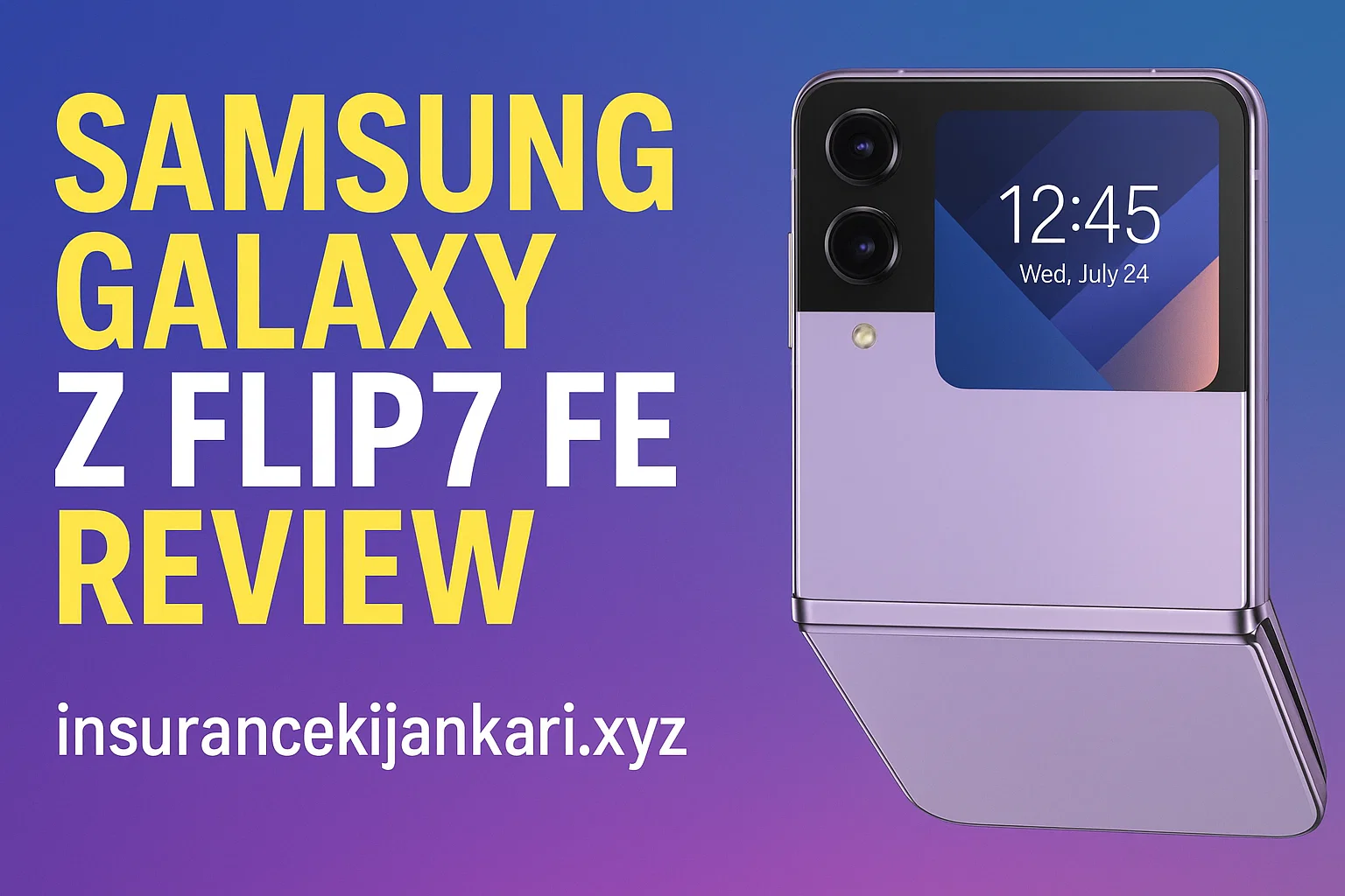 Samsung Galaxy Z Flip7 FE Review